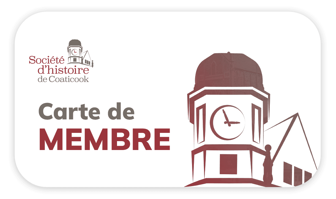 Carte de membre Société d'Histoire de Coaticook